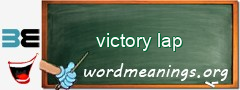 WordMeaning blackboard for victory lap